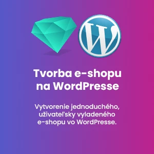 Tvorba e-shopu vo WordPresse