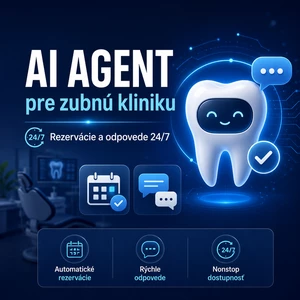 Vytvorím AI agenta pre zubnú kliniku – rezervácie a odpovede 24/7