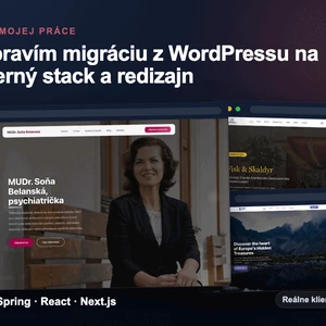 Ja spravím migráciu z WordPressu na moderný stack a redizajn