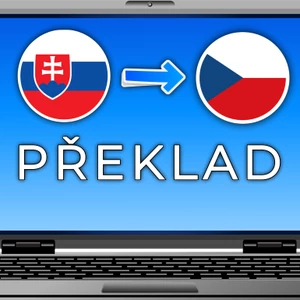 Překlad ze SLOVENŠTINY do ČEŠTINY