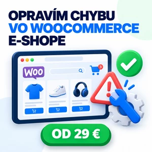 Opravím chybu alebo problém vo WooCommerce e-shope