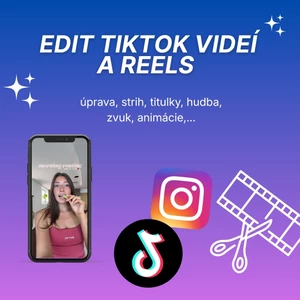 Edit Tiktok videí a Reels