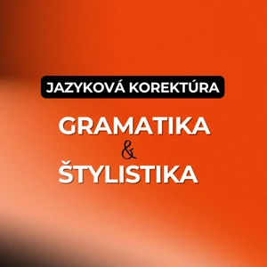 Kvalitná jazyková korektúra – gramatika a štylistika