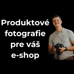 Produktové fotografie pre váš e-shop