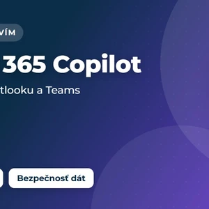 Zavediem Microsoft 365 Copilot vo firme – nastavenie a školenie
