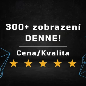Reklama pro 300+ lidí denně s nejlepším poměrem ceny a kvality