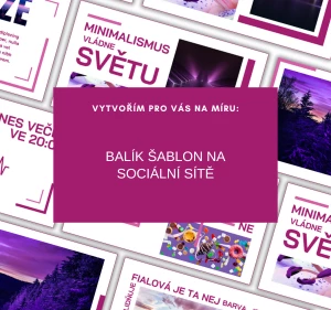 Vytvořím pro vás balík šablon příspěvků na sociální sítě 30 ks + banner a úvodní foto