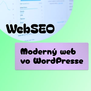 Ja spravím modernú webovú stránku vo WordPresse