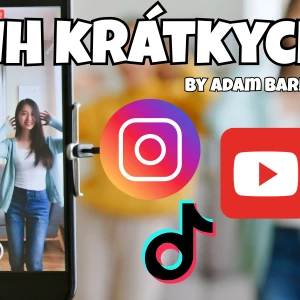 Strih krátkych videí – TikTok Instagram Reels a YouTube Shorts