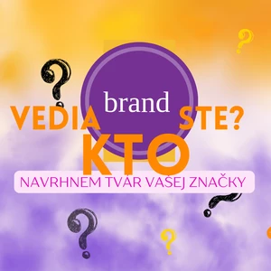 BUĎTE VIDENÝ - Brandová IDENTITA vašej značky