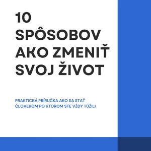 E-kniha 10 Spôsobov Ako Zmeniť Svoj Život