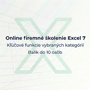 Online firemné školenie Excel 7 / Kľúčové funkcie vybraných kategórií