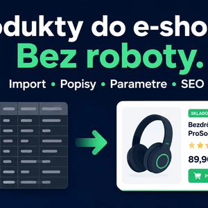 Spracovanie produktového katalógu pre Shoptet od importu po SEO