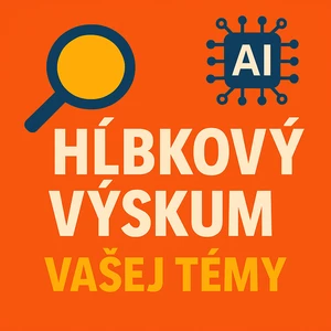 Hĺbkový výskum vašej témy na Internete s použitím AI
