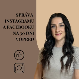 Budem ti spravovať sociálne siete IG + FB - balík ŠTARTÉR