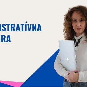 Administratíve ste sa dnes venovali naposledy