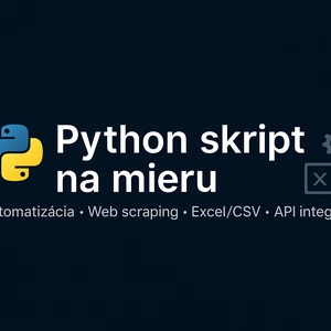 Ja spravím Python skript na mieru