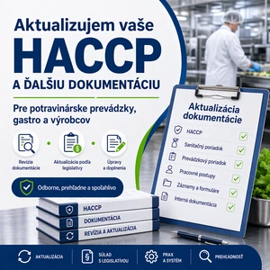 Aktualizujem Vaše plány HACCP a ďalšiu potravinársku dokumentáciu